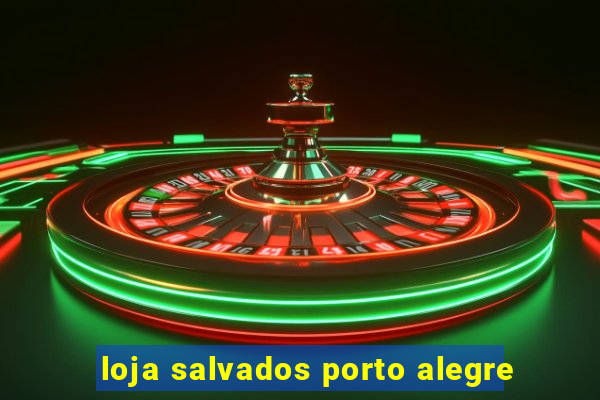 loja salvados porto alegre